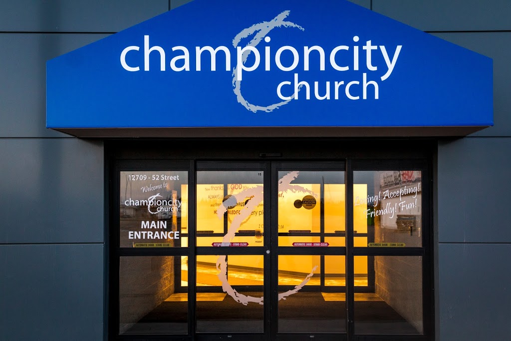 Champion City Church | 12709 52 St NW, Edmonton, AB T5A 4G2, Canada | Phone: (780) 472-2700