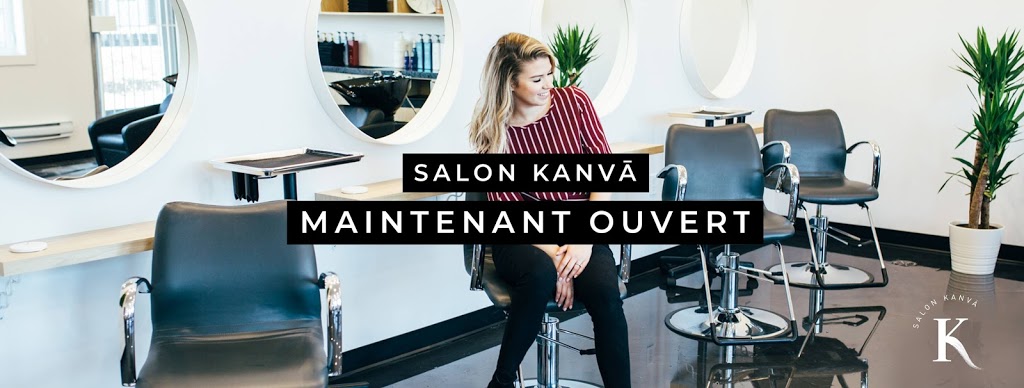 Salon KANVĀ | 98 Rue Blanchard suite 132, Sainte-Thérèse, QC J7E 4R9, Canada | Phone: (579) 637-7637