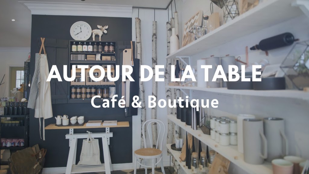 Autour de la Table | 292 Rue Champlain, Saint-Jean-sur-Richelieu, QC J3B 6W2, Canada | Phone: (450) 741-9997