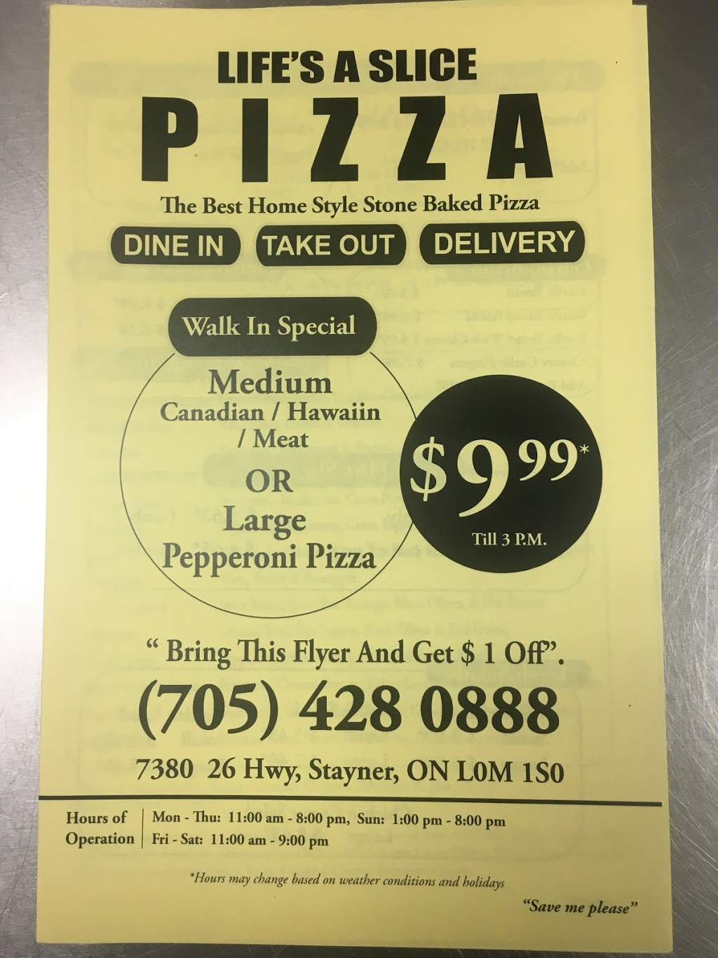 Lifes A Slice Pizza | 7380 ON-26, Stayner, ON L0M 1S0, Canada | Phone: (705) 428-0888