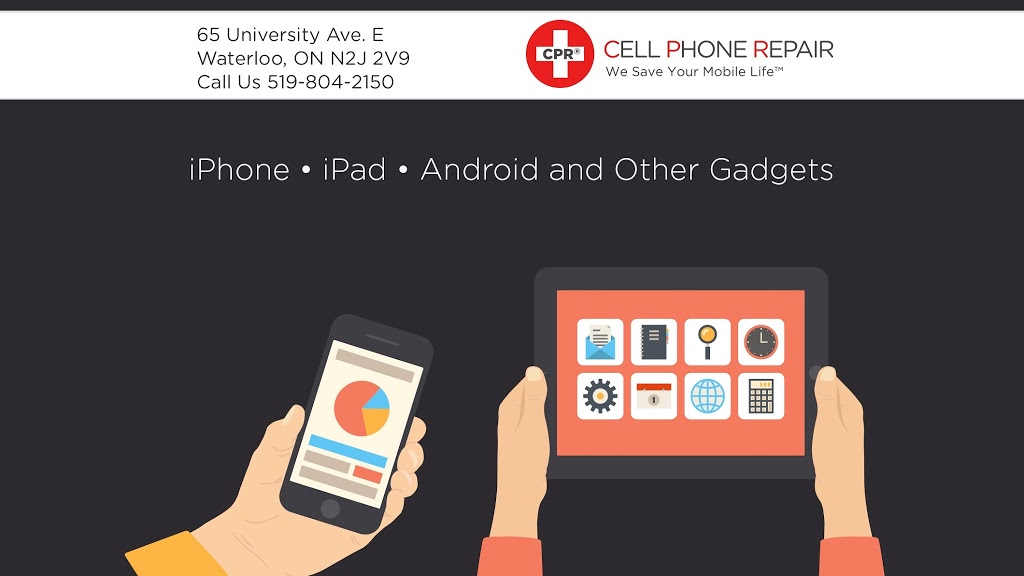CPR Cell Phone Repair Waterloo | 65 University Ave, Waterloo, ON N2J 2V9, Canada | Phone: (519) 804-2150