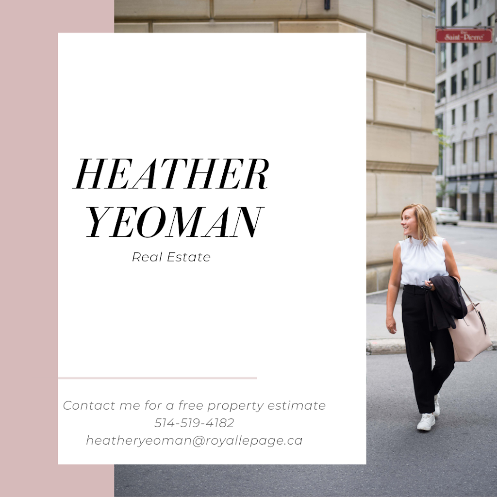 Heather Yeoman Real Estate | Place Portobello, 7250 Bd Taschereau #8, Brossard, QC J4W 1M9, Canada | Phone: (514) 519-4182