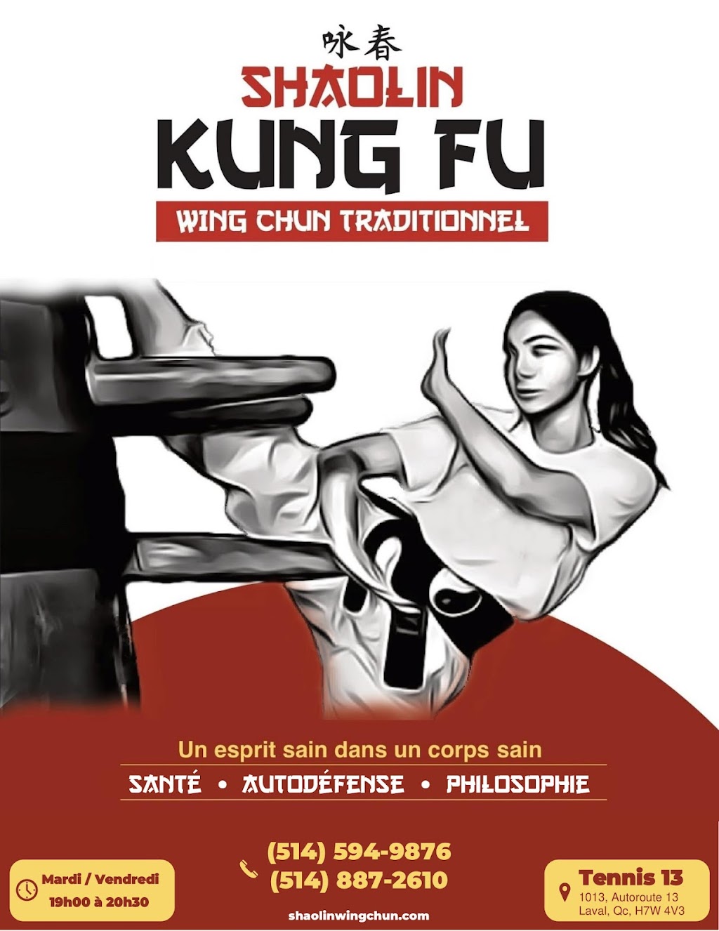 Shaolin Wing Chun Nam Anh Kung Fu - Laval - Tennis 13 | 1013 Autoroute 13, Laval, QC H7W 4V3, Canada | Phone: (514) 887-2610