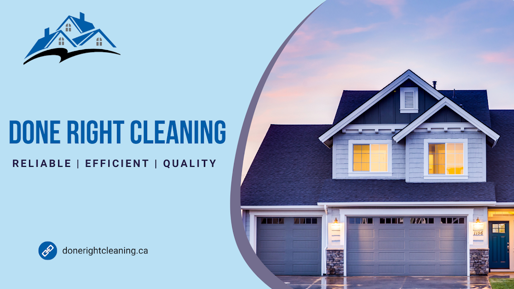 Done Right Cleaning | 18b Offenbach Ln, Ottawa, ON K2G 0M3, Canada | Phone: (613) 324-6779