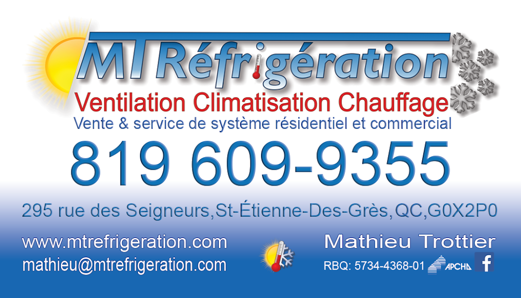 MT Réfrigération | 295 Rue des Seigneurs, Saint-Étienne-des-Grès, QC G0X 2P0, Canada | Phone: (819) 609-9355