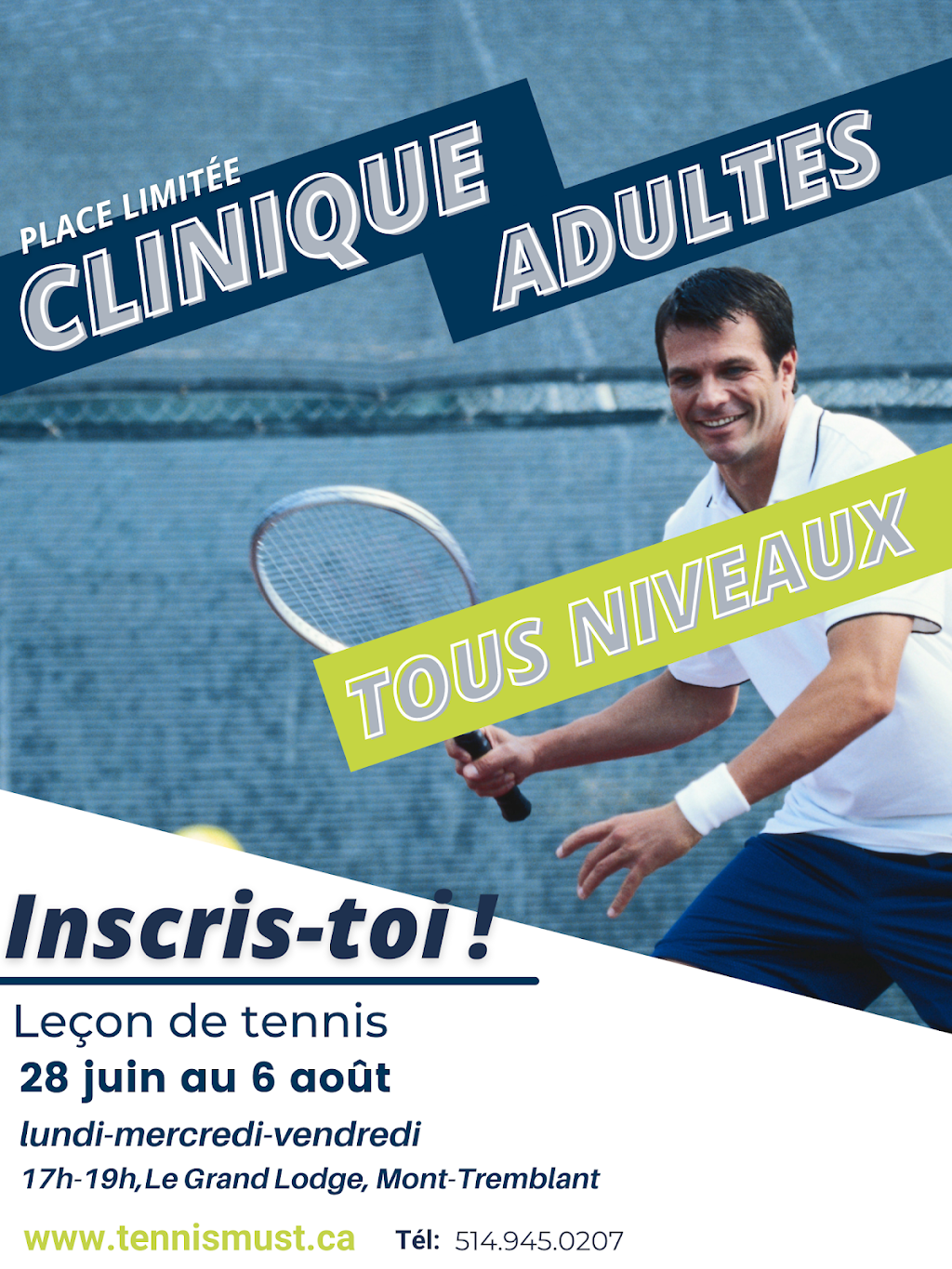 Académie de Tennis Must | 2396 Rue Labelle, Mont-Tremblant, QC J8E 1T8, Canada | Phone: (514) 945-0207