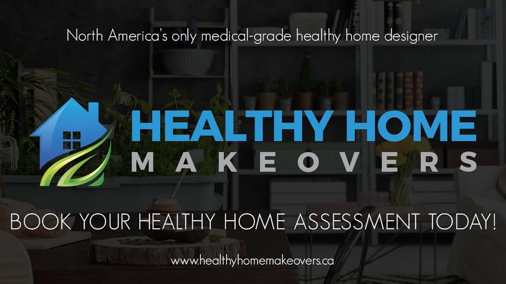 Healthy Home Makeovers | 7250 Keele St Unit #65, Concord, ON L4K 1Z8, Canada | Phone: (647) 660-4900
