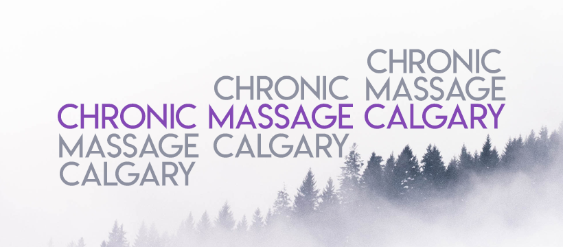 Chronic Massage Calgary | 19 Royal Oak Terrace NW, Calgary, AB T3G 6A5, Canada | Phone: (403) 875-2033