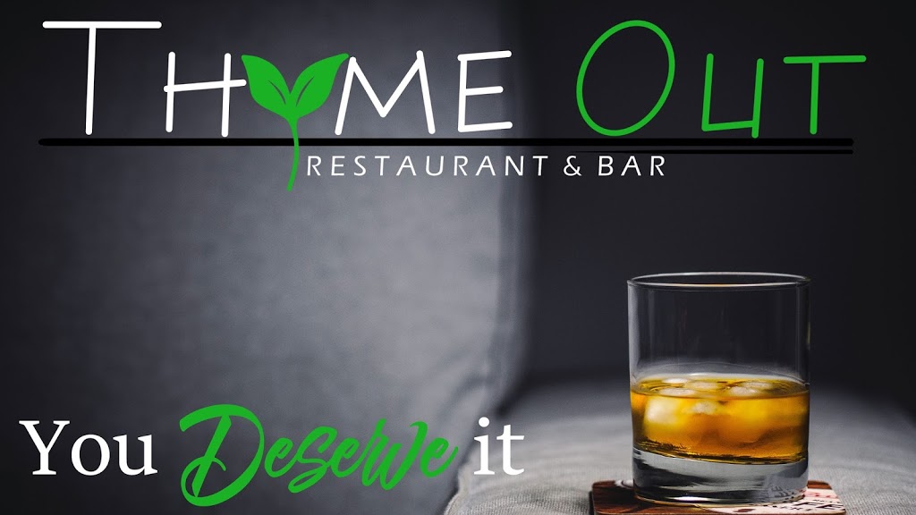 Thyme Out Restaurant and Bar | 50 Brady St, Sudbury, ON P3E 1C8, Canada | Phone: (705) 675-5602