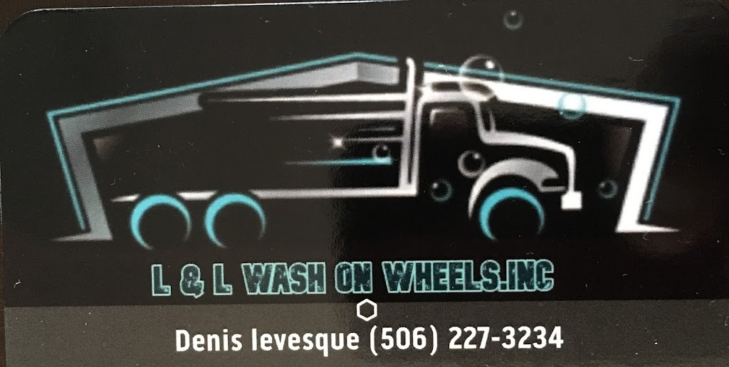 L & L Wash on wheels.inc | 333 Chartersville Rd, Dieppe, NB E1A 1K5, Canada | Phone: (506) 227-3234