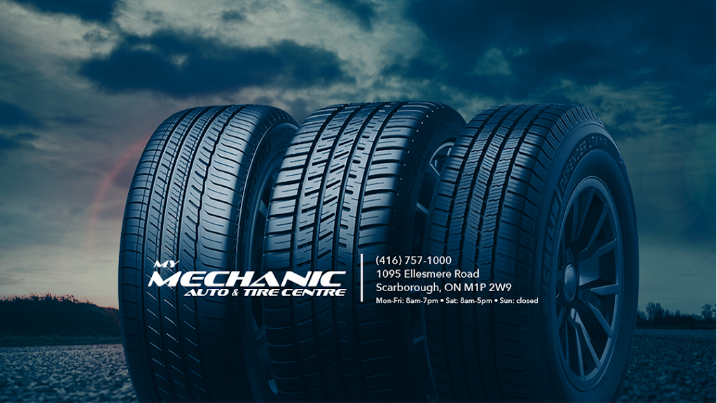 My Mechanic Auto & Tire Centre | 4530 Steeles Ave E, Markham, ON L3R 0L2, Canada | Phone: (905) 946-1000