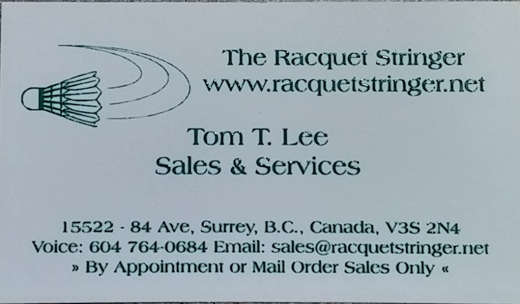 The Racquet Stringer | 15522 84 Ave, Surrey, BC V3S 2N4, Canada | Phone: (604) 764-0684