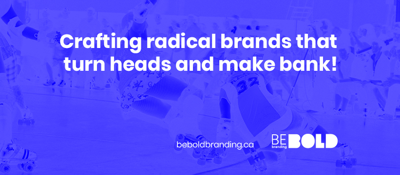 Be Bold Branding | 5340 17 Ave SW, Calgary, AB T3E 6M3, Canada | Phone: (403) 836-4335