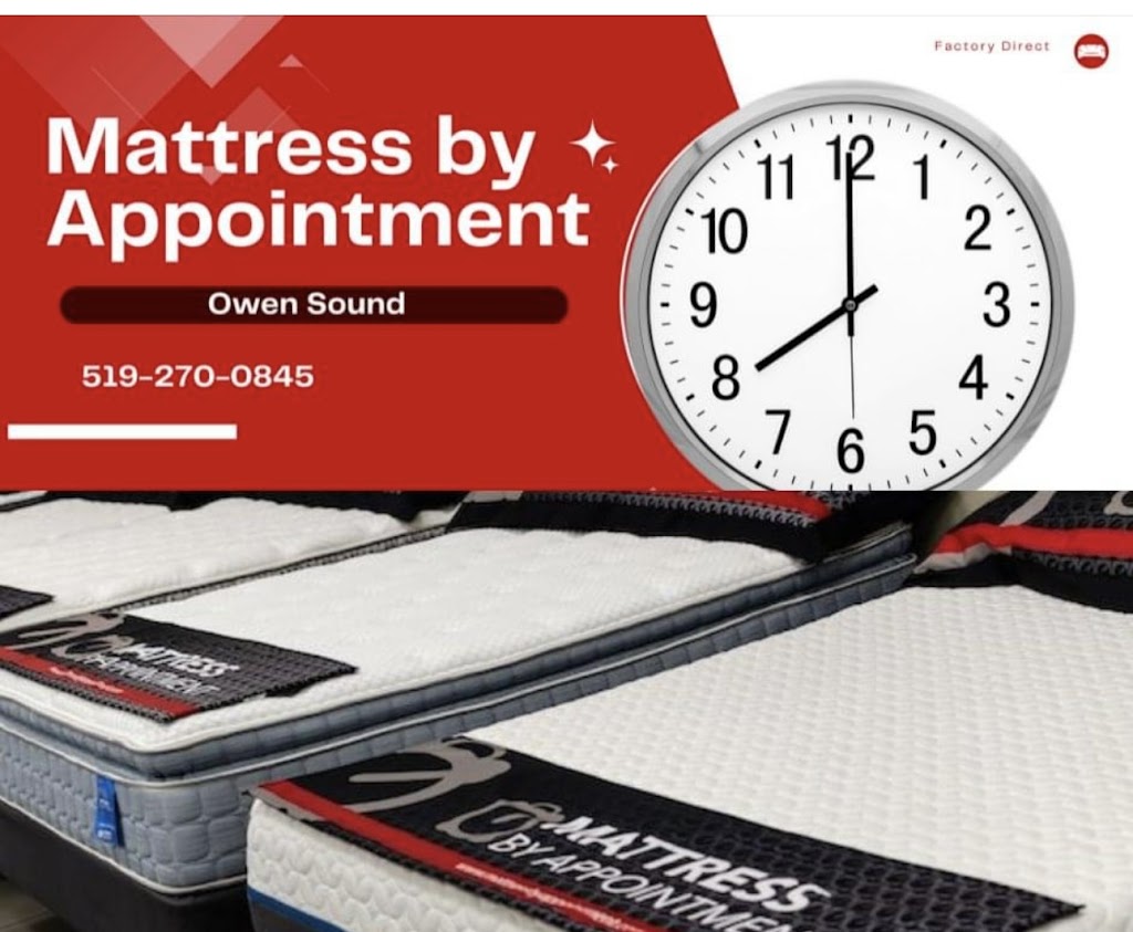 Mattress By Appointment - Owen Sound | 1000 10th St W, Owen Sound, ON N4K 5S2, Canada | Phone: (519) 270-0845