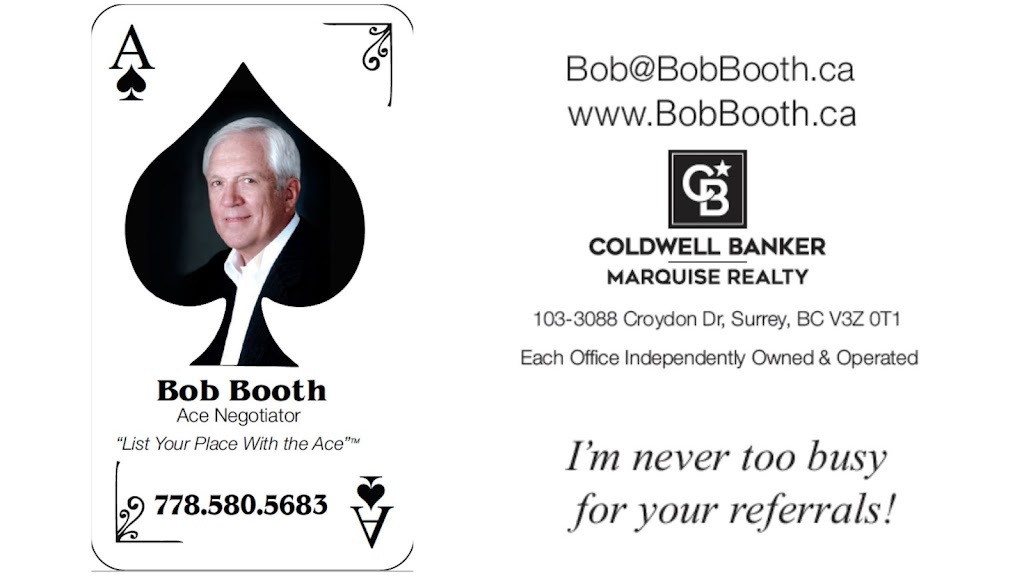 Bob Booth, Realtor | 2429 152 St, Surrey, BC V4P 1N4, Canada | Phone: (778) 580-5683