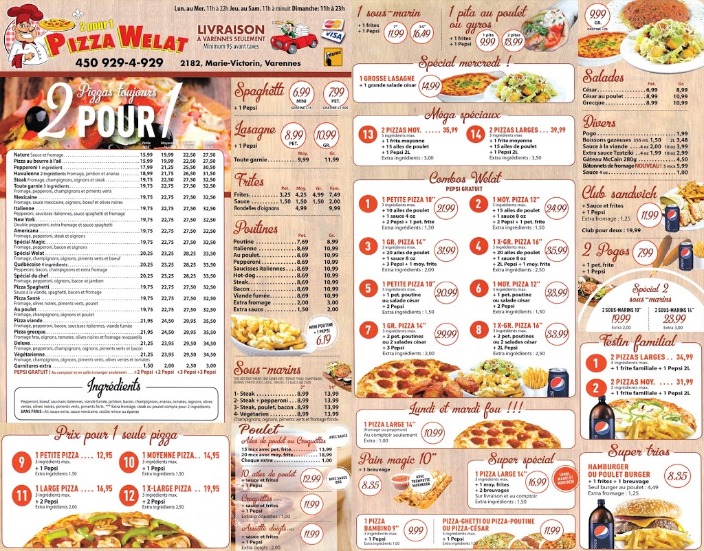 Pizza Welat 2 Pour 1 | 2182 Rte Marie-Victorin, Varennes, QC J3X 1R4, Canada | Phone: (450) 929-4929