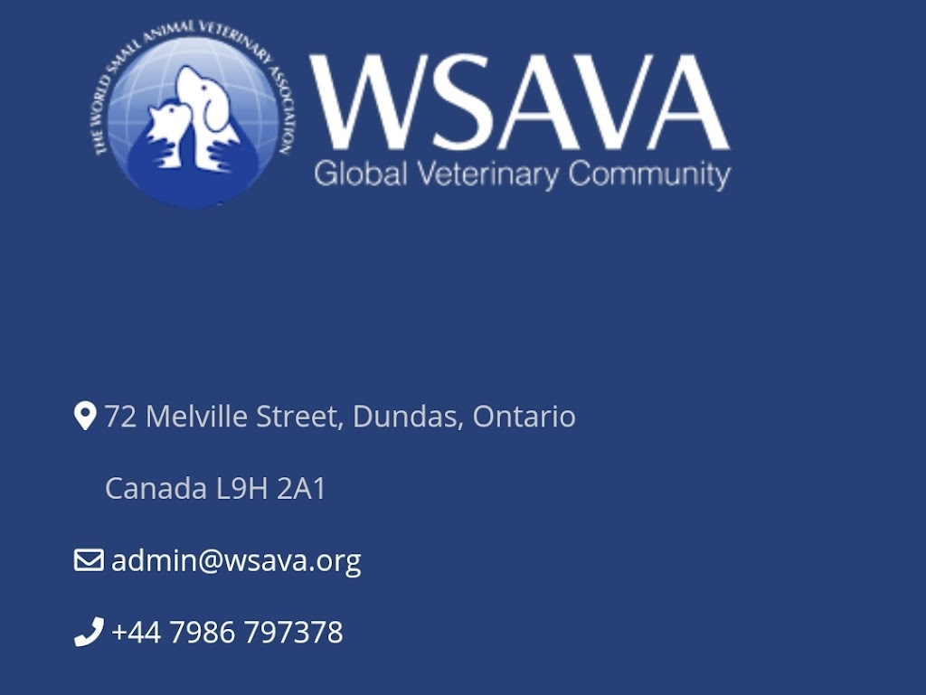 WSAVA Office | 72 Melville St, Dundas, ON L9H 2A1, Canada | Phone: 07986 797378