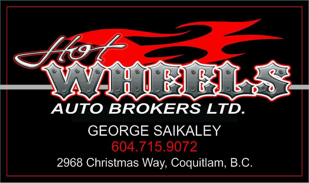 Hot Wheels Auto Brokers Ltd. | 2968 Christmas Way, Coquitlam, BC V3C 4E6, Canada | Phone: (604) 715-9072