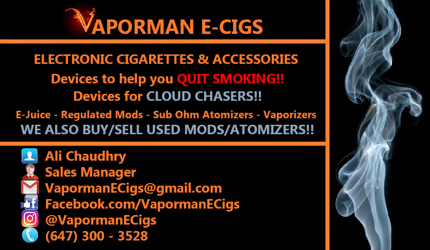 Vaporman Ecigs | 5150 Dixie Road, --Booth B 245-246, Mississauga, ON L4W 1E4, Canada | Phone: (647) 300-3528