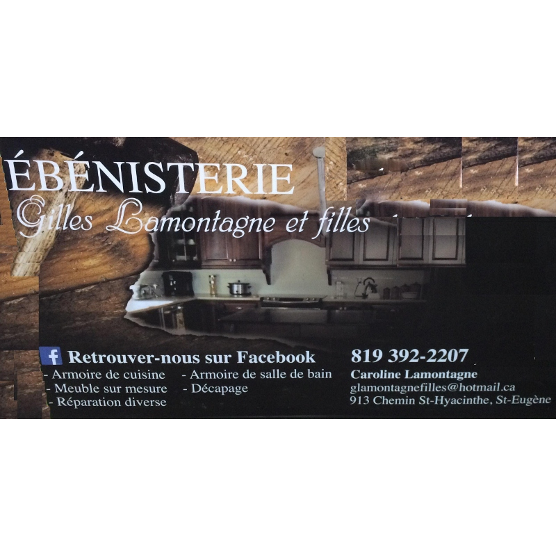 Ébénisterie Gilles Lamontagne et filles | 913 Chemin de Saint-Hyacinthe, Saint-Eugène-de-Grantham, QC J0C 1J0, Canada | Phone: (819) 392-2207