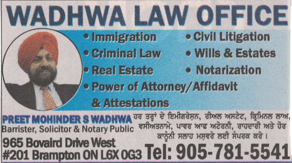 Wadhwa Law Office | 965 Bovaird Dr W #201, Brampton, ON L6X 0G3, Canada | Phone: (905) 781-5541