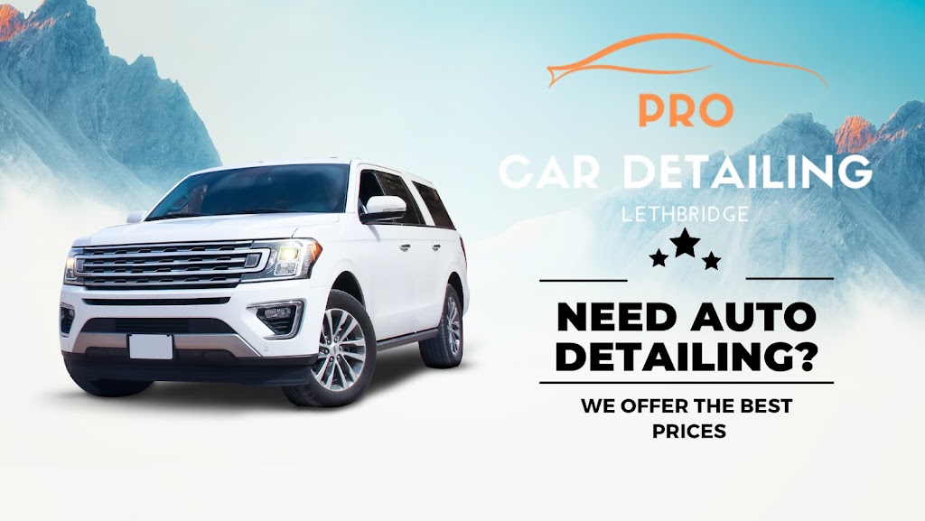 PRO Car Detailing Lethbridge | 2715 28 St S Unit# 309 AA, Lethbridge, AB T1K 8J9, Canada | Phone: (587) 800-4561