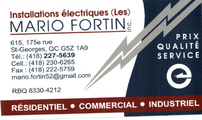 Les Installations Electriques Mario Fortin | 375 Prom. Sartigan, Saint-Georges, QC G5Y 5B8, Canada | Phone: (418) 227-5639