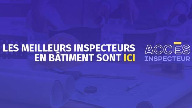 Accès Inspecteur | 628 Mnt Sauriol, Laval, QC H7R 5M4, Canada | Phone: (855) 274-7690