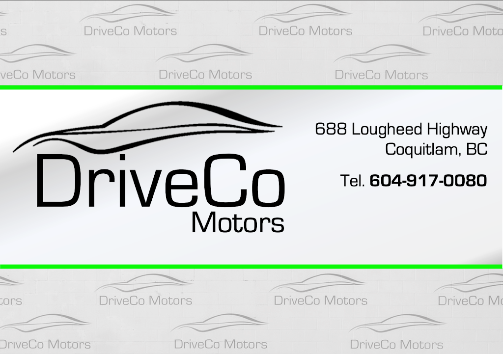 DriveCo Motors | 688 Lougheed Hwy, Coquitlam, BC V3K 3S6, Canada | Phone: (604) 917-0080