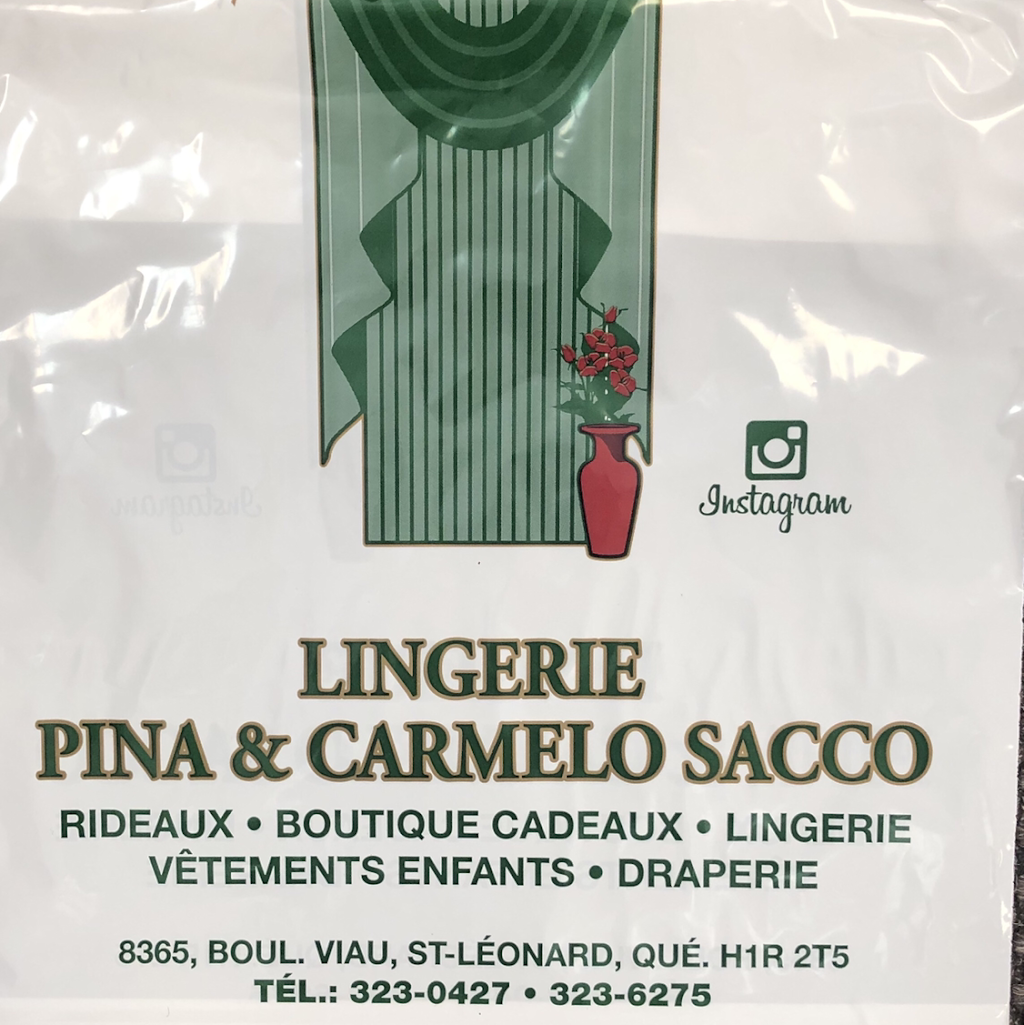 Lingerie Pina & Carmelo Sacco | 8365 Boulevard Viau, Saint-Léonard, QC H1R 2T6, Canada | Phone: (514) 323-0427