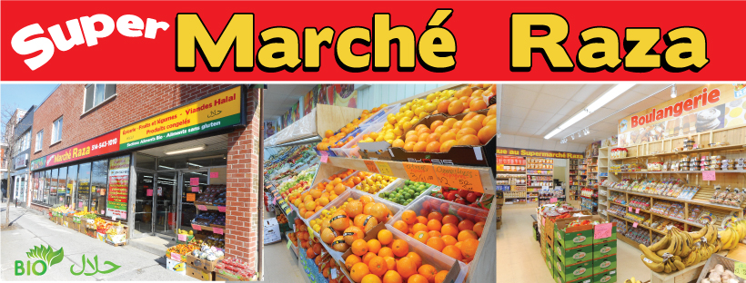 Supermarché Raza | 2450 Rue Bélanger, Montréal, QC H2G 1E5, Canada | Phone: (514) 543-1010