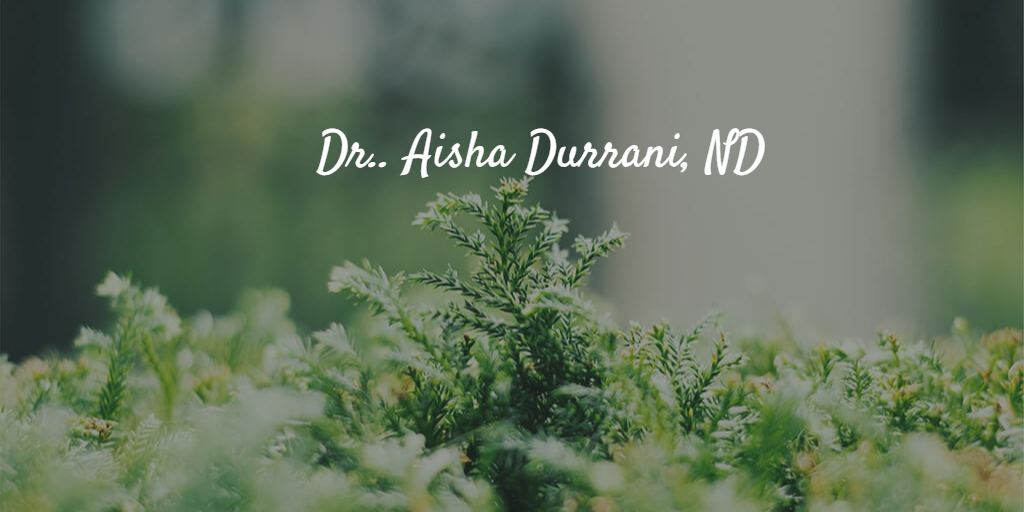 The Healing Lodge- Dr. Aisha Durrani, Naturopathic Doctor (Naturopath) | 90 Burnhamthorpe Rd W 14th Floor, Mississauga, ON L5B 3C3, Canada | Phone: (437) 886-3884