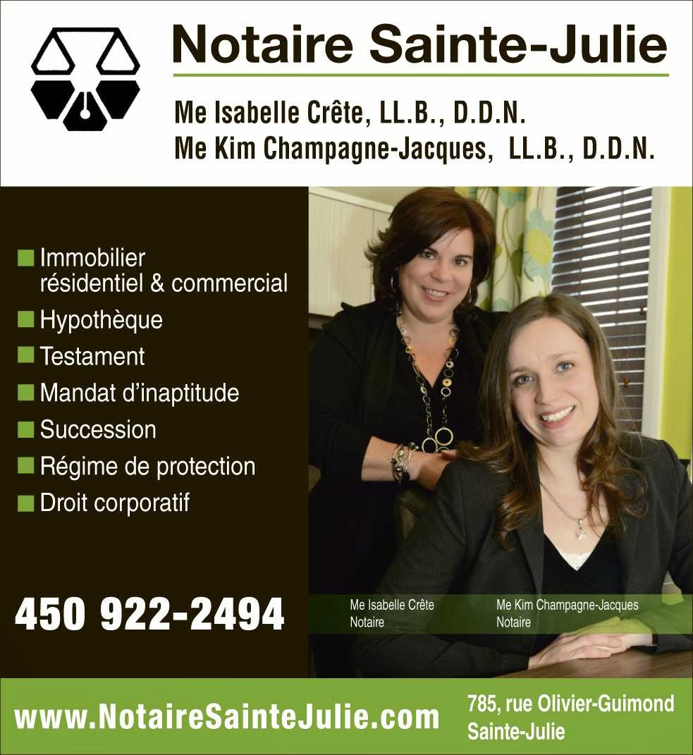 Notaires Crête & Champagne-Jacques | 785 Rue Olivier-Guimond, Sainte-Julie, QC J3E 2P9, Canada | Phone: (450) 922-2494