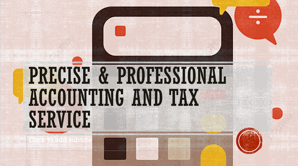 Precise and Pressional accounting | 1311 162 St SW, Edmonton, AB T6W 2L1, Canada | Phone: (587) 783-2258