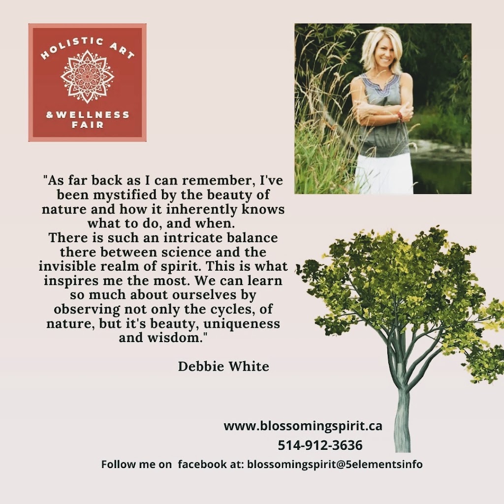 Debbie White - Blossoming Spirit | 57 Ave Donegani, Pointe-Claire, QC H9R 2V8, Canada | Phone: (514) 912-3636