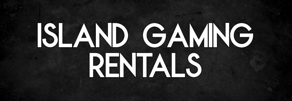 Island Gaming Rentals | 380 Zealous Crescent, Victoria, BC V9C 1H7, Canada | Phone: (705) 665-1161