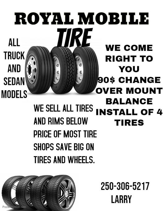 Royal Mobile Tire Service | 892 Montigny Rd, West Kelowna, BC V1Z 1S2, Canada | Phone: (250) 306-5217