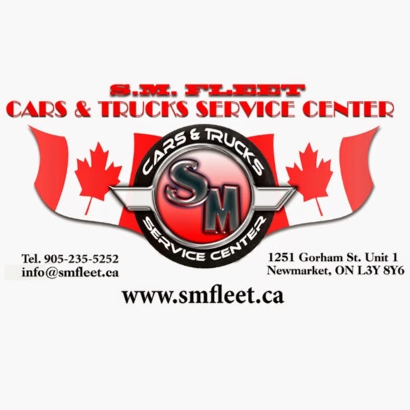 S.M. Fleet Cars & Trucks Service Center | 1251 Gorham St #1, Newmarket, ON L3Y 8Y6, Canada | Phone: (905) 235-5252