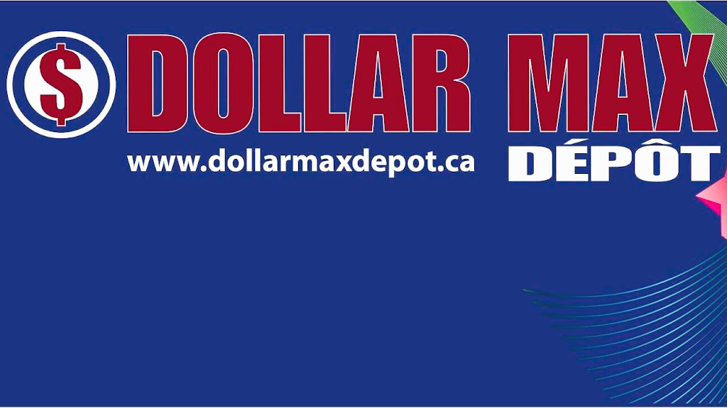 Dollar Max Dépôt Boucherville | 575 Chemin de Touraine, Boucherville, QC J4B 5E4, Canada | Phone: (450) 645-9897