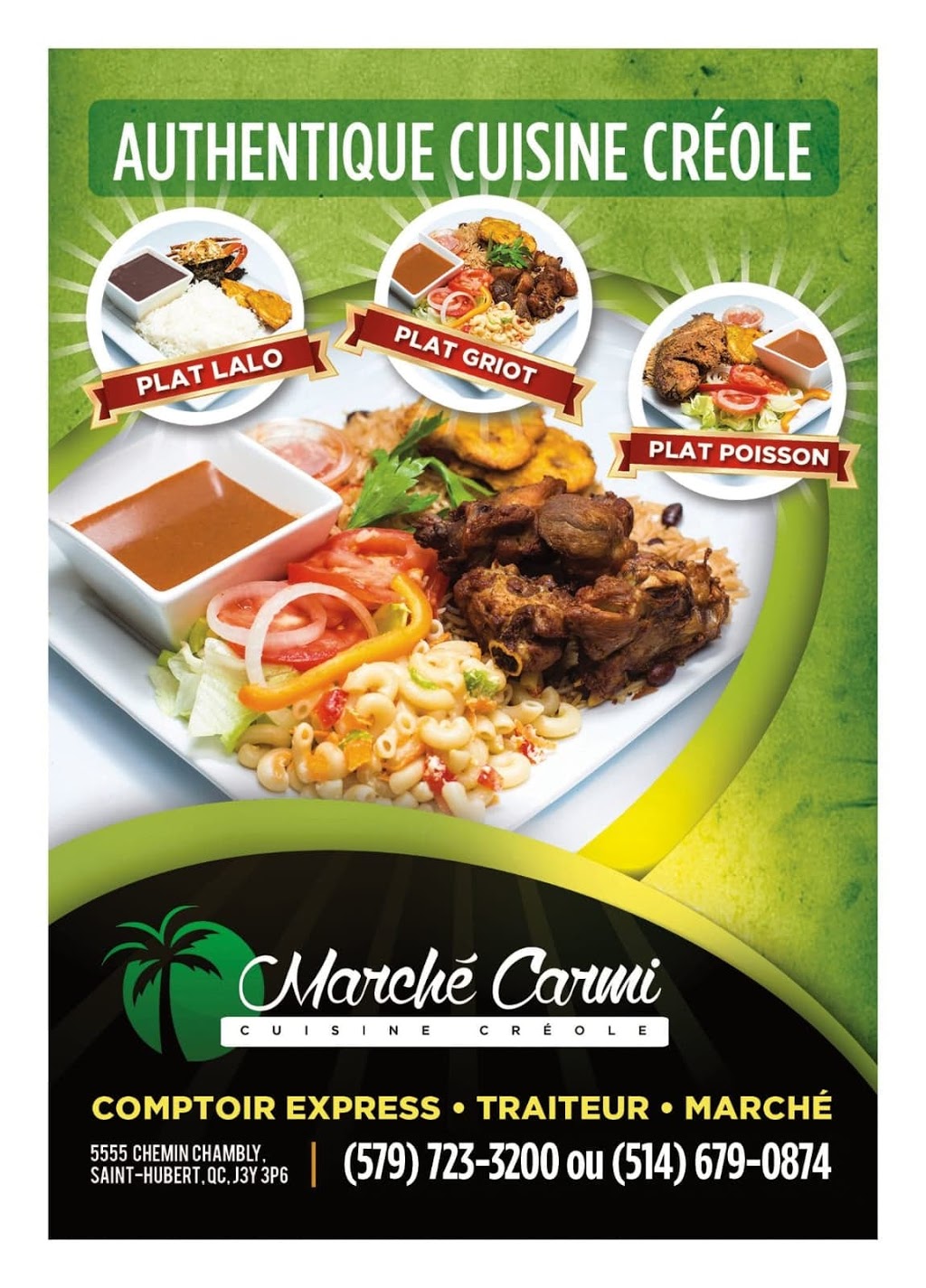 Restaurant Haitien Cuisine Créole Marché Carmi | 5555 Chemin de Chambly, Saint-Hubert, QC J3Y 3P6, Canada | Phone: (579) 723-3200