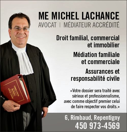 Avocat Maitre Lachance | 6 Rue Rimbaud, Repentigny, QC J5Y 3M3, Canada | Phone: (450) 973-4569