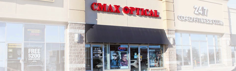 CMAX Optical | 9980 Airport Rd #13, Brampton, ON L6S 0J5, Canada | Phone: (905) 497-2692