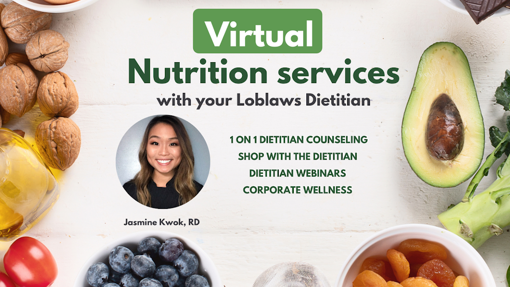 Loblaws Princess Registered Dietitian (Virtual) | 1100 Princess St, Kingston, ON K7L 5G8, Canada | Phone: (613) 483-2193