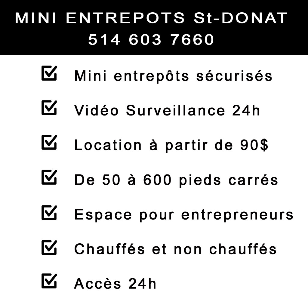 Mini-Entrepots St-Donat | 1107 Rue Principale, Saint-Donat-de-Montcalm, QC J0T 2C0, Canada | Phone: (514) 603-7660