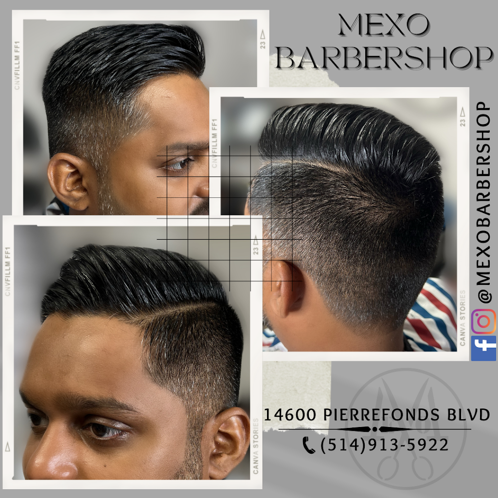 MEXO BARBERSHOP | 14600 Boul. de Pierrefonds, Pierrefonds, QC H9H 4Y6, Canada | Phone: (514) 913-5922