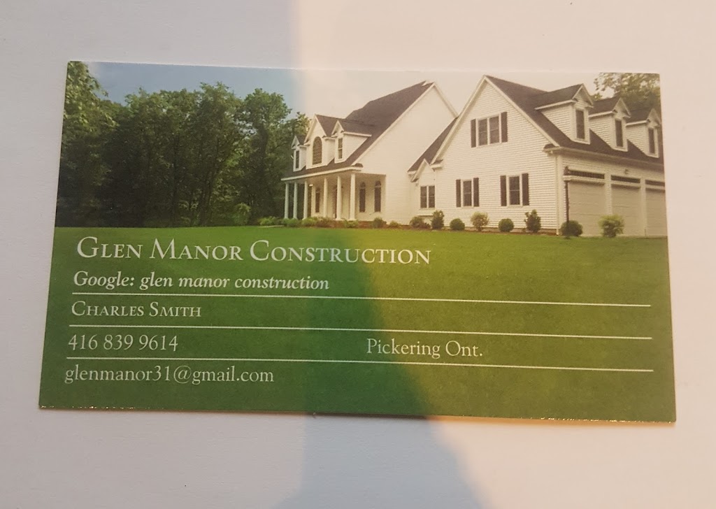 Glen Manor Construction | 1458 Finch Ave Units 3-4, Pickering, ON L1V 1J9, Canada | Phone: (416) 839-9614