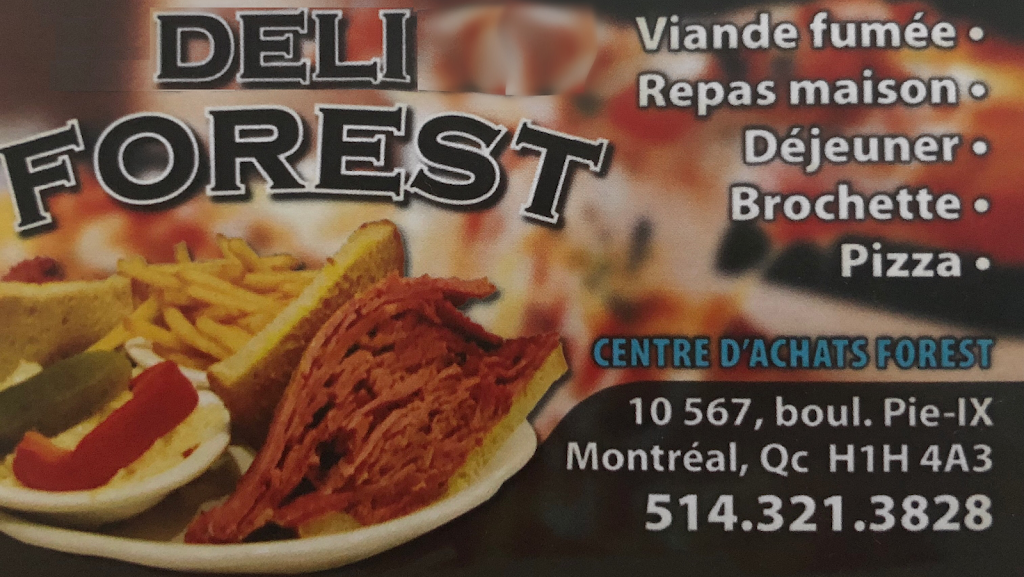 Restaurant Déli Forest | 10567 Boulevard Pie-IX, Montréal-Nord, QC H1H 4A3, Canada | Phone: (514) 321-3828