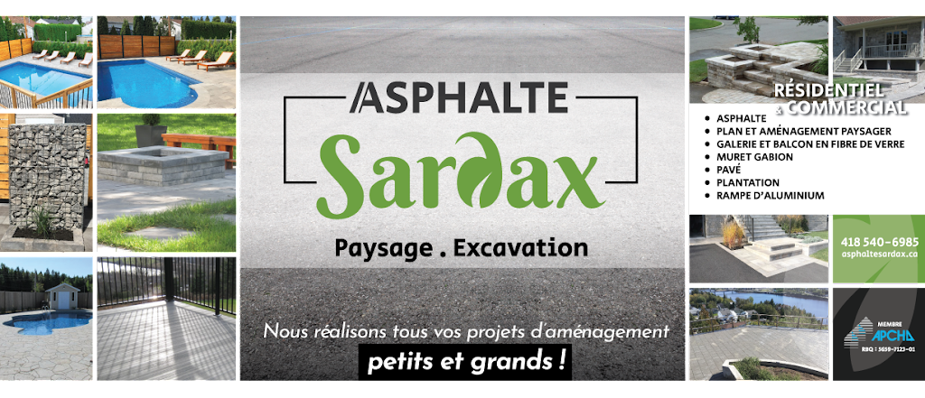 Asphalte Sardax Paysage | 717 Rue Cloutier, Chicoutimi, QC G7J 4H8, Canada | Phone: (418) 540-6985