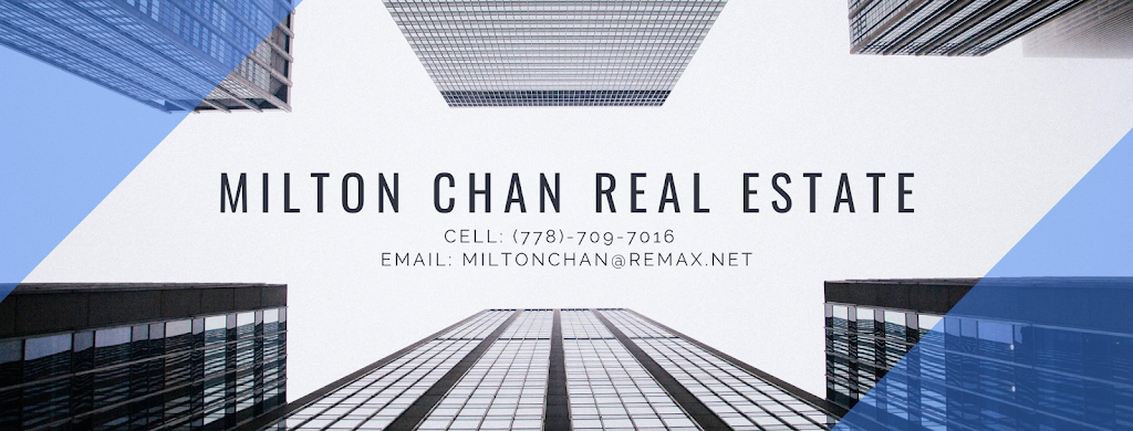 Milton Chan Real Estate - RE/MAX Crest Realty | 290-3631 No. 3 Rd, Richmond, BC V6X 2B9, Canada | Phone: (778) 709-7016