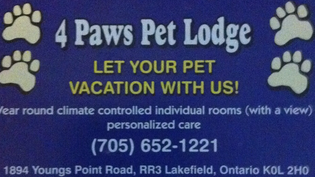 4 Paws Pet Lodge | 1894 Youngs Point Rd, Lakefield, ON K0L 2H0, Canada | Phone: (705) 652-1221